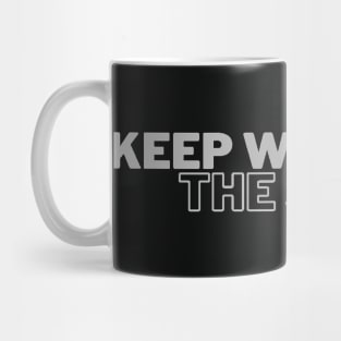 UFO Chronicles Podcast- Keep Watching The Skies Mug